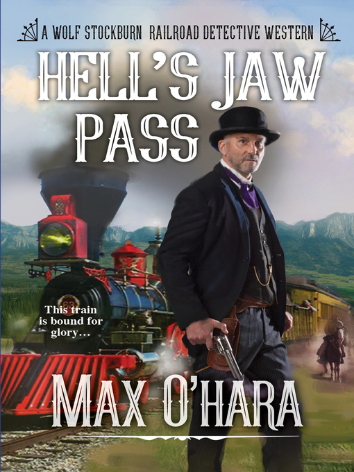 Title details for Hell's Jaw Pass by Max O'Hara - Available